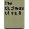 The Duchess of Malfi by Trevor Millum