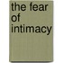 The Fear of Intimacy