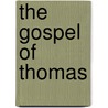 The Gospel of Thomas door Joseph Lumpkin