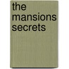 The Mansions Secrets door Larry J. Zimmerman