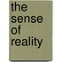The Sense Of Reality