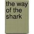 The Way Of The Shark