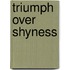 Triumph Over Shyness