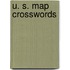 U. S. Map Crosswords