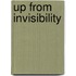 Up from Invisibility