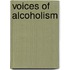 Voices of Alcoholism