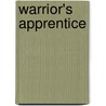Warrior's Apprentice door Alysha Ellis