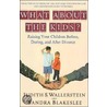 What About the Kids? door Sandra Blakeslee