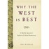 Why the West Is Best