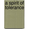 A Spirit of Tolerance door Amadou Hampate Ba