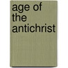Age of the Antichrist door Jonathan Cash