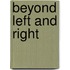 Beyond Left and Right