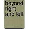 Beyond Right and Left door David McKnight