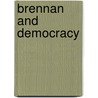 Brennan and Democracy door Frank I. Michelman