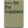 C++ for the Impatient door Brian Overland