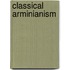 Classical Arminianism
