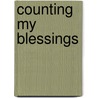 Counting My Blessings door Elzie D. Odom