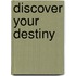Discover Your Destiny