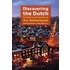 Discovering the Dutch