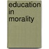 Education in Morality
