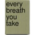 Every Breath You Take