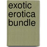 Exotic Erotica Bundle door Delilah Devlin