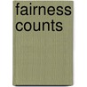 Fairness Counts door Mary Elizabeth Salzmann