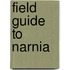 Field Guide to Narnia