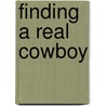 Finding a Real Cowboy door James Pasztor Cfp(r)