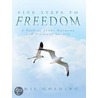 Five Steps to Freedom door Paul Golding