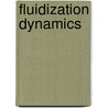 Fluidization Dynamics door L. G Gibilaro