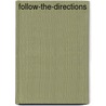Follow-The-Directions door Immacula Rhodes