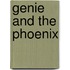 Genie And The Phoenix