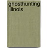 Ghosthunting Illinois door John Kachuba