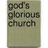 God's Glorious Church