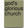 God's Glorious Church door George Rohrig