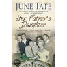 Her Father's Daughter by June Tate