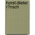 Horst-Dieter R�Nsch