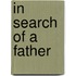 In Search of a Father