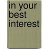 In Your Best Interest by Hank Cunningham
