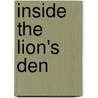 Inside the Lion's Den by Ken Shamrock