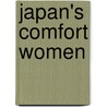 Japan's Comfort Women door Yuki Tanaka
