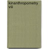 Kinanthropometry Viii door Mike Marfell-Jones