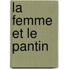 La Femme Et Le Pantin by Pierre Lou�s