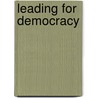 Leading for Democracy door Patrick M. Jenlink