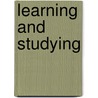Learning and Studying by James Hartley