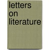 Letters on Literature door London School Of Economics) Lang Andrew (Senior Lecturer In Law