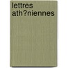 Lettres Ath�Niennes by C.P. de Cr�billon fils