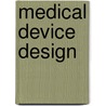 Medical Device Design door Peter Ogrodnik