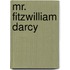 Mr. Fitzwilliam Darcy
